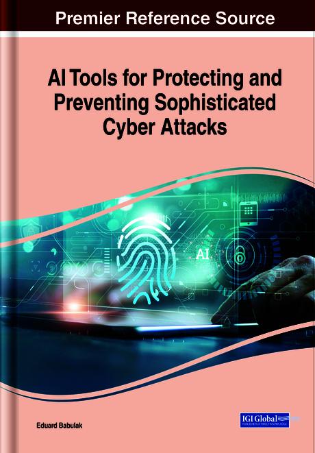 AI Tools for Protecting and Preventing Sophisticated Cyber Attacks