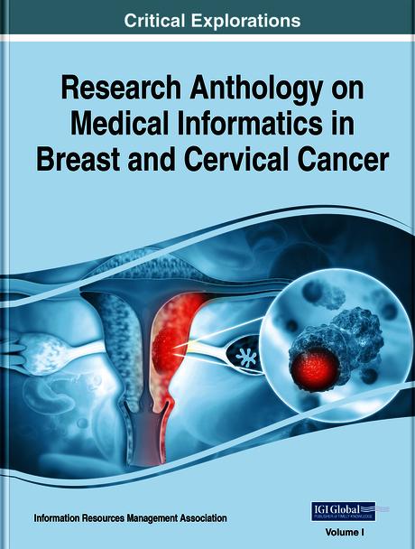 Research Anthology on Medical Informatics in Breast and Cervical Cancer