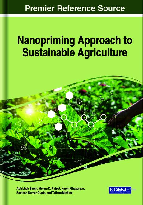 Nanopriming Approach to Sustainable Agriculture by Abhishek Singh, Karen Ghazaryan, Santosh Kumar Gupta, Tatiana Minkina, Vishnu D. Rajput