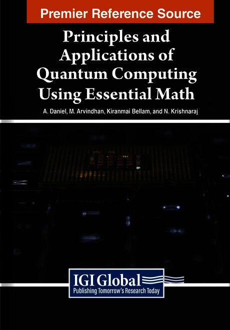Principles and Applications of Quantum Computing Using Essential Math