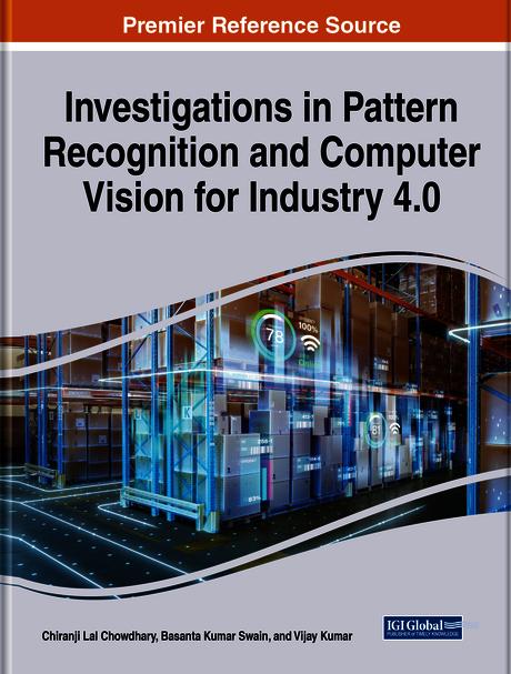 Investigations in Pattern Recognition and Computer Vision for Industry 4.0 by Basanta Kumar Swain, Chiranji Lal Chowdhary, Vijay Kumar