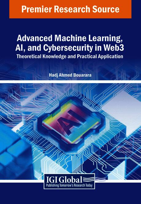 Advanced Machine Learning, AI, and Cybersecurity in Web3: Theoretical Knowledge and Practical Application