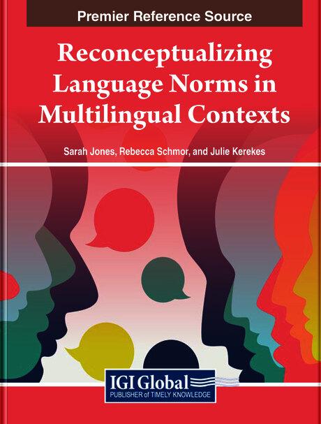 Reconceptualizing Language Norms in Multilingual Contexts