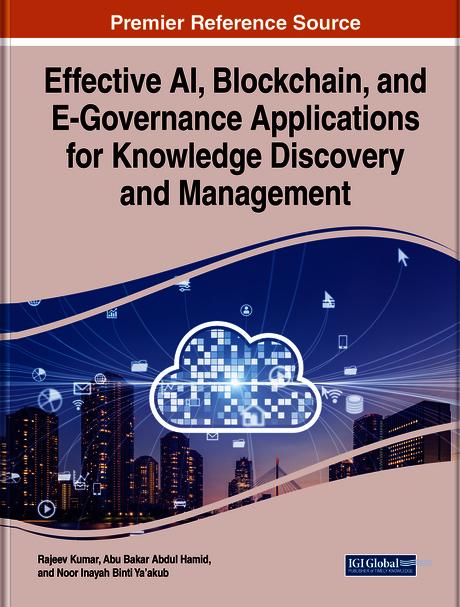 Effective AI, Blockchain, and E-Governance Applications for Knowledge Discovery and Management
