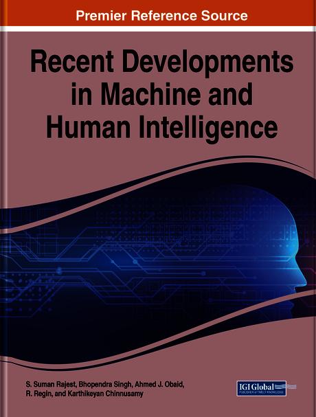 Recent Developments in Machine and Human Intelligence by Ahmed J. Obaid, Bhopendra Singh, Karthikeyan Chinnusamy, R. Regin, S. Suman Rajest
