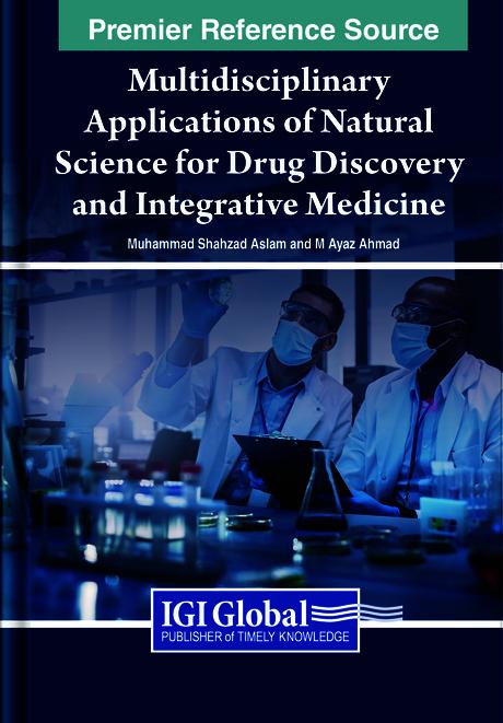 Multidisciplinary Applications of Natural Science for Drug Discovery and Integrative Medicine