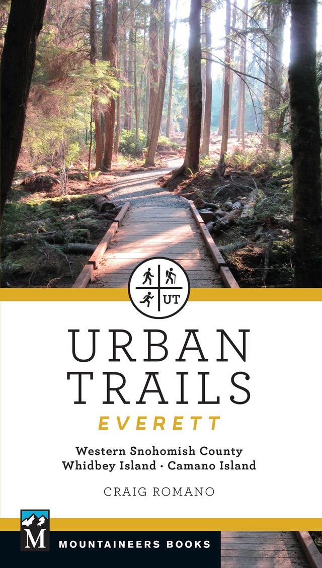 Urban Trails: Everett by Craig Romano
