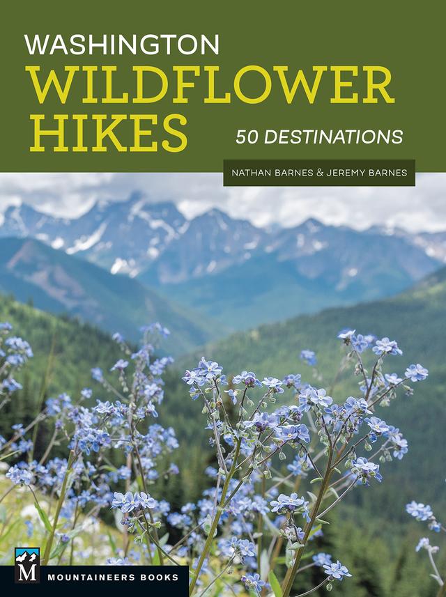 Washington Wildflower Hikes by Jeremy Barnes, Nathan Barnes