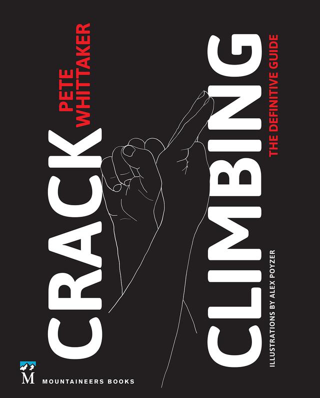 Crack Climbing by Pete Whittaker