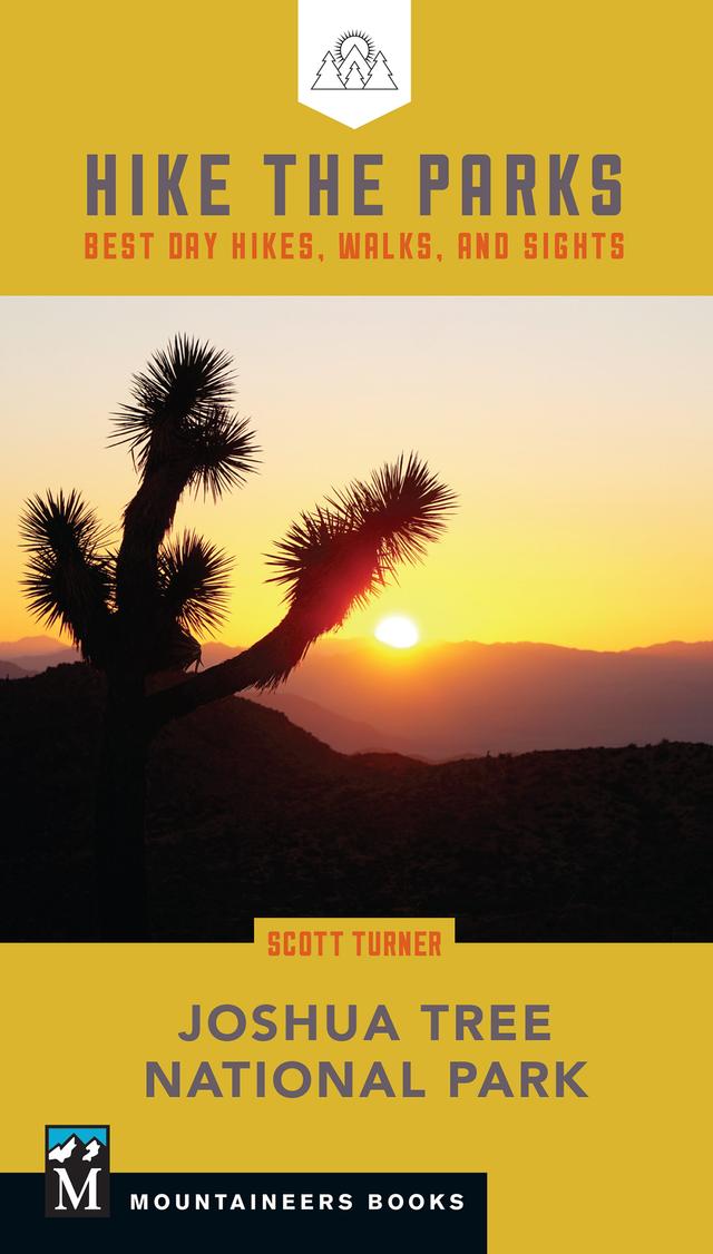 Hike the Parks: Joshua Tree National Park by Scott Turner