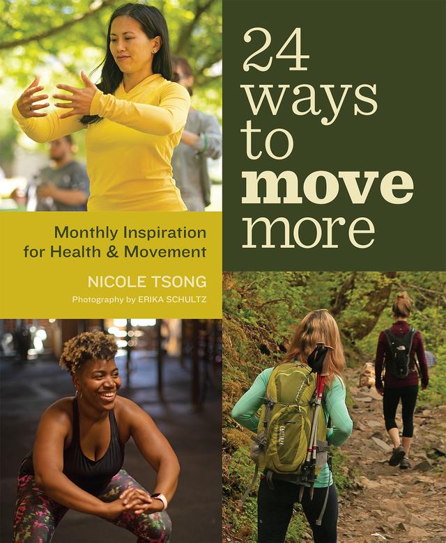 24 Ways to Move More by Nicole Tsong