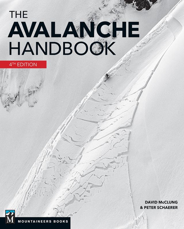 The Avalanche Handbook by David McClung