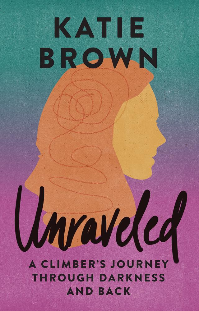 Unraveled by Chris Weidner, Katie Brown
