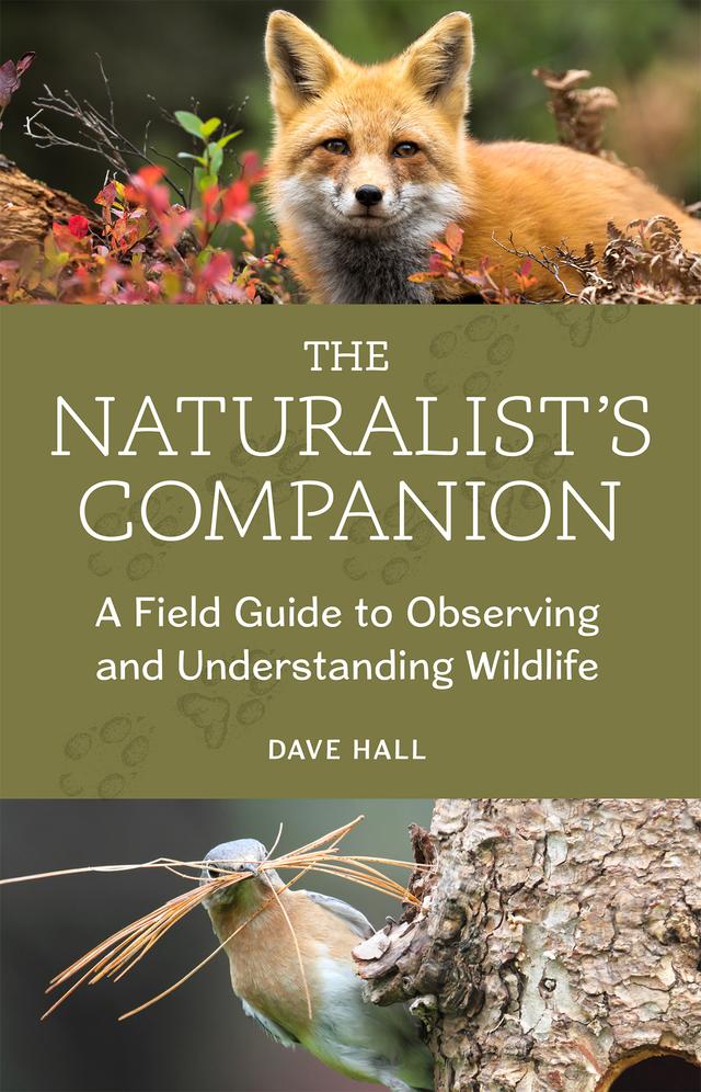 The Naturalist's Companion by Dave Hall