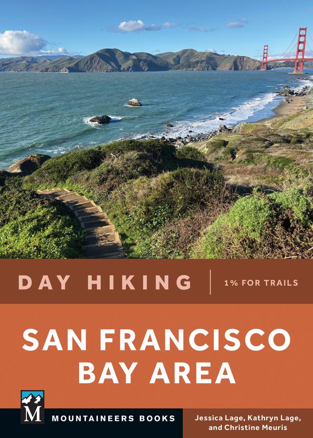 Day Hiking: San Francisco Bay Area by Christine Meuris, Jessica Lage, Kathryn Lage