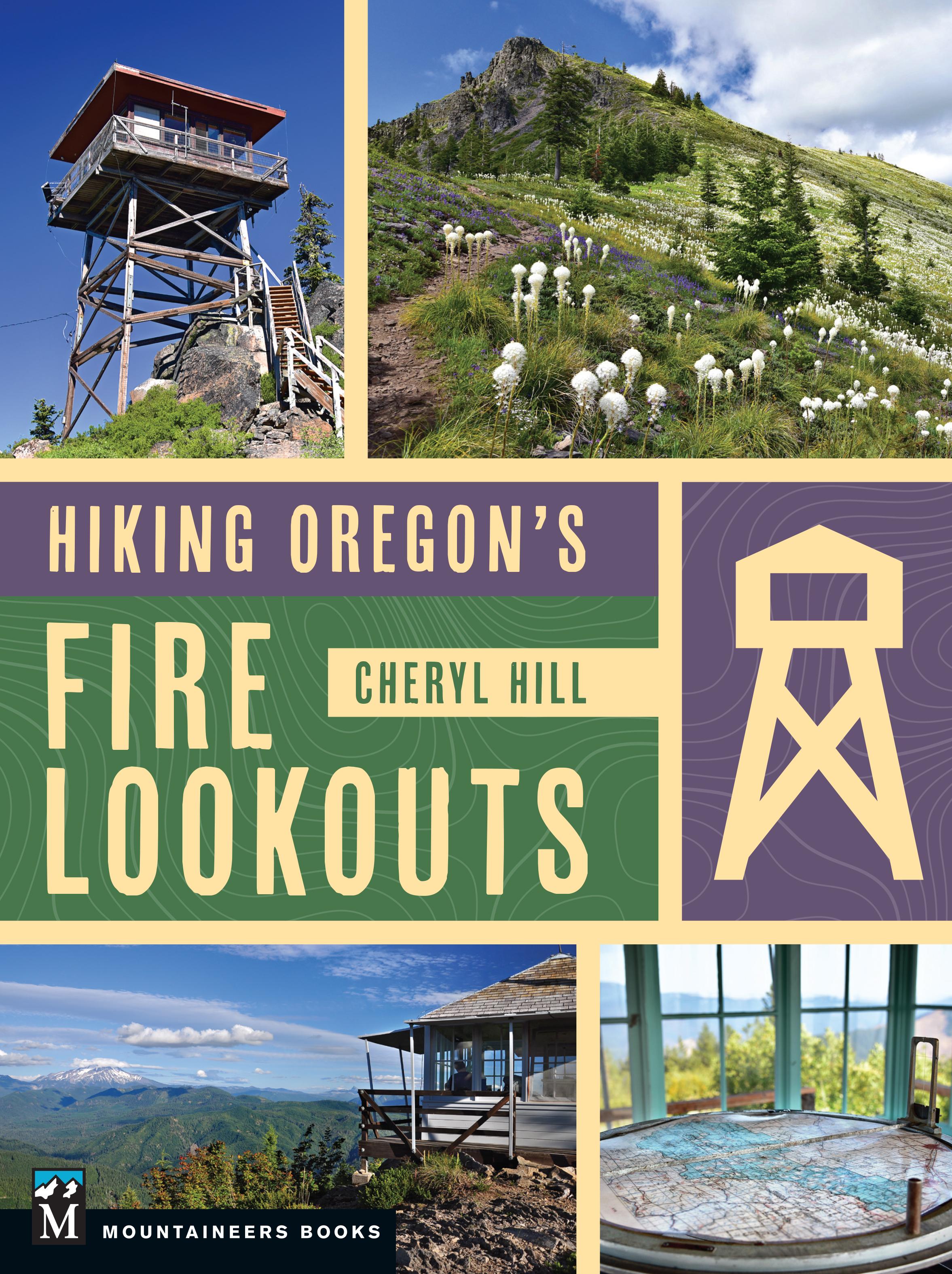 Hiking Oregon's Fire Lookouts