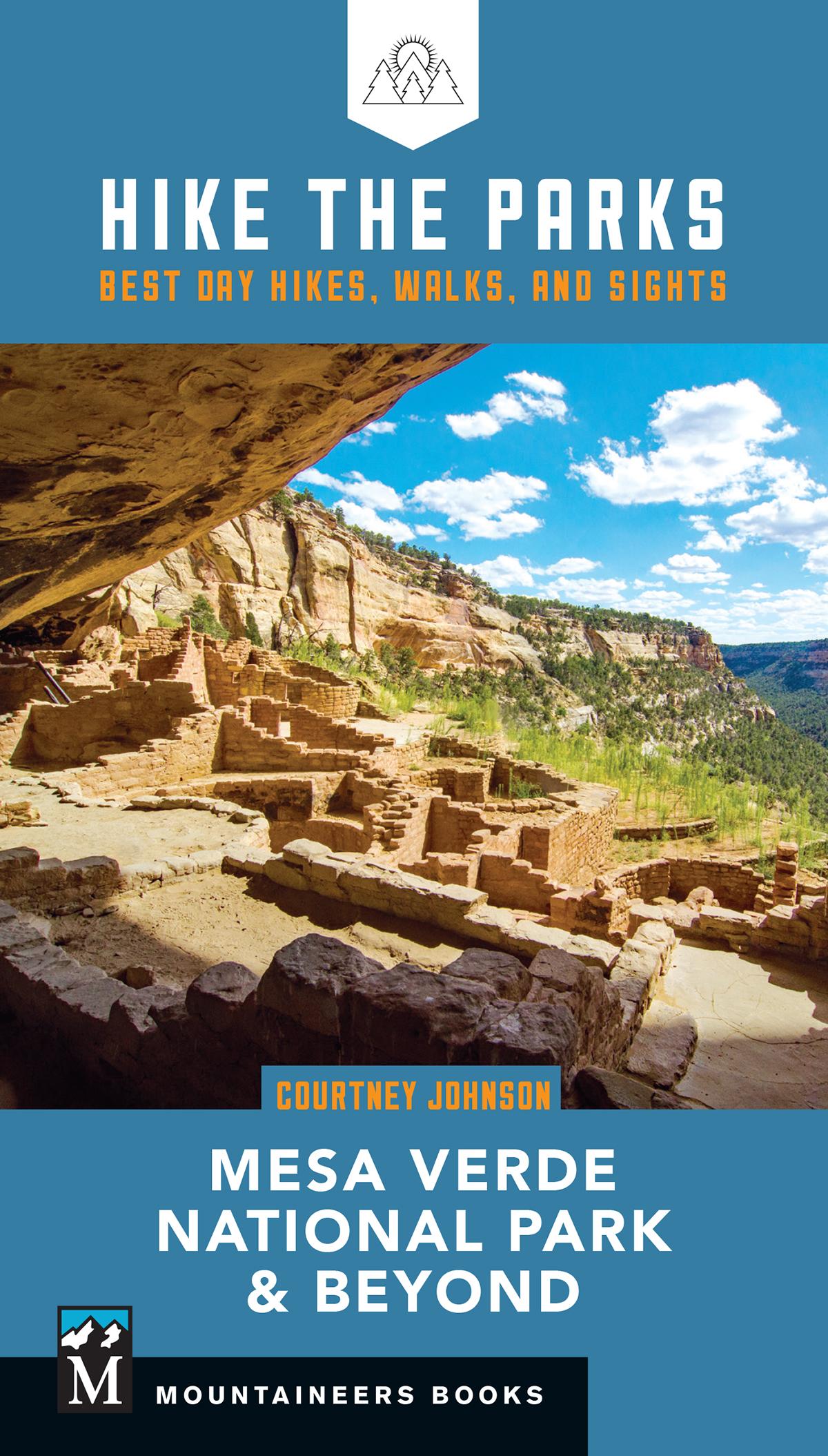 Hike the Parks: Mesa Verde National Park & Beyond