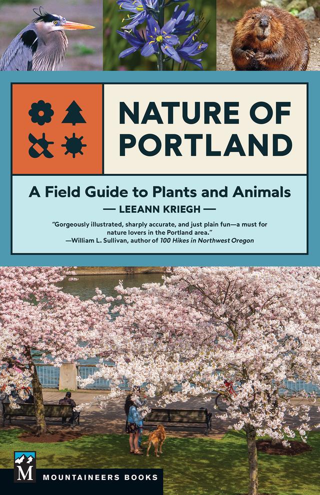 Nature of Portland by LeeAnn Kriegh