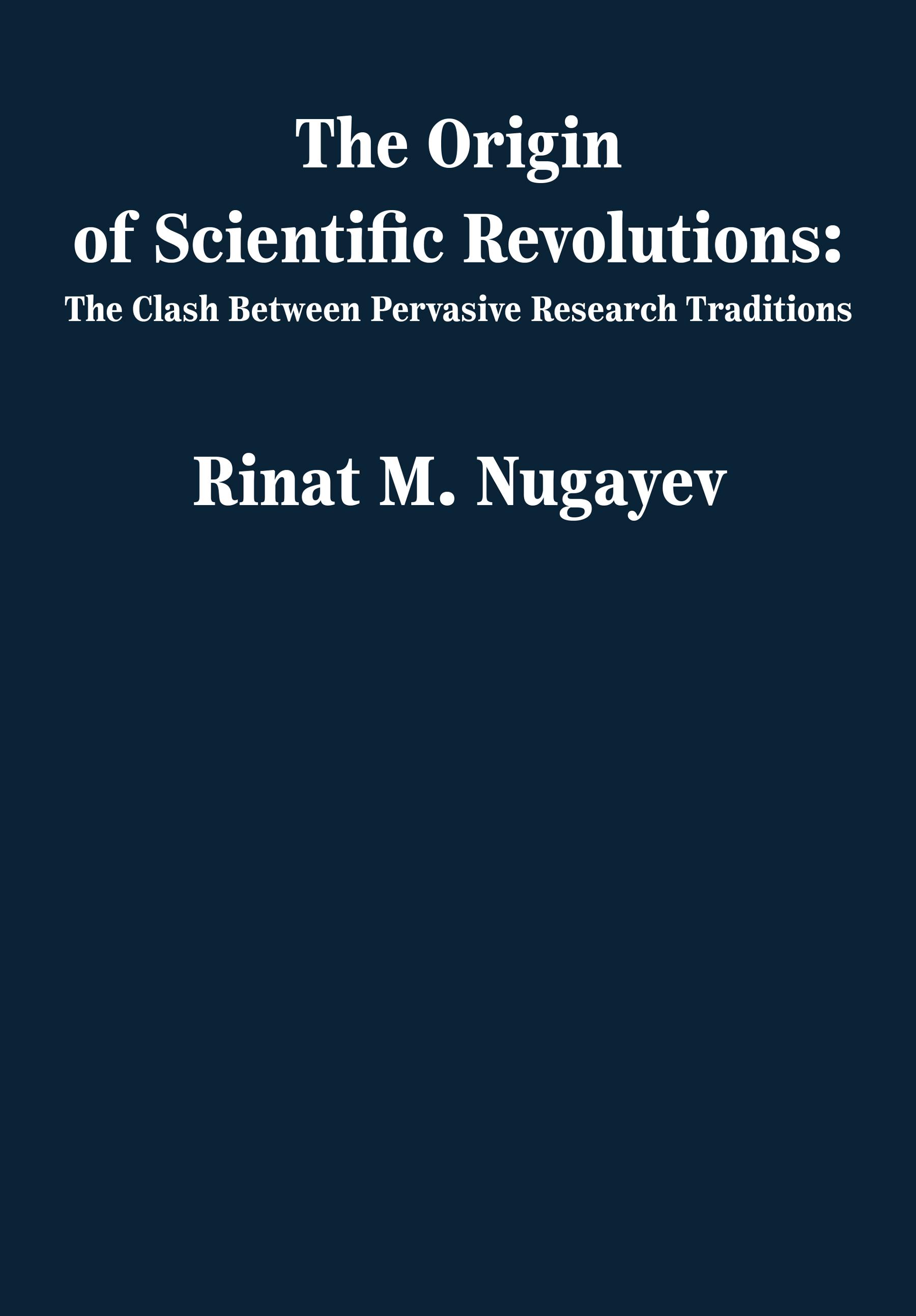 The Origin of Scientific Revolutions