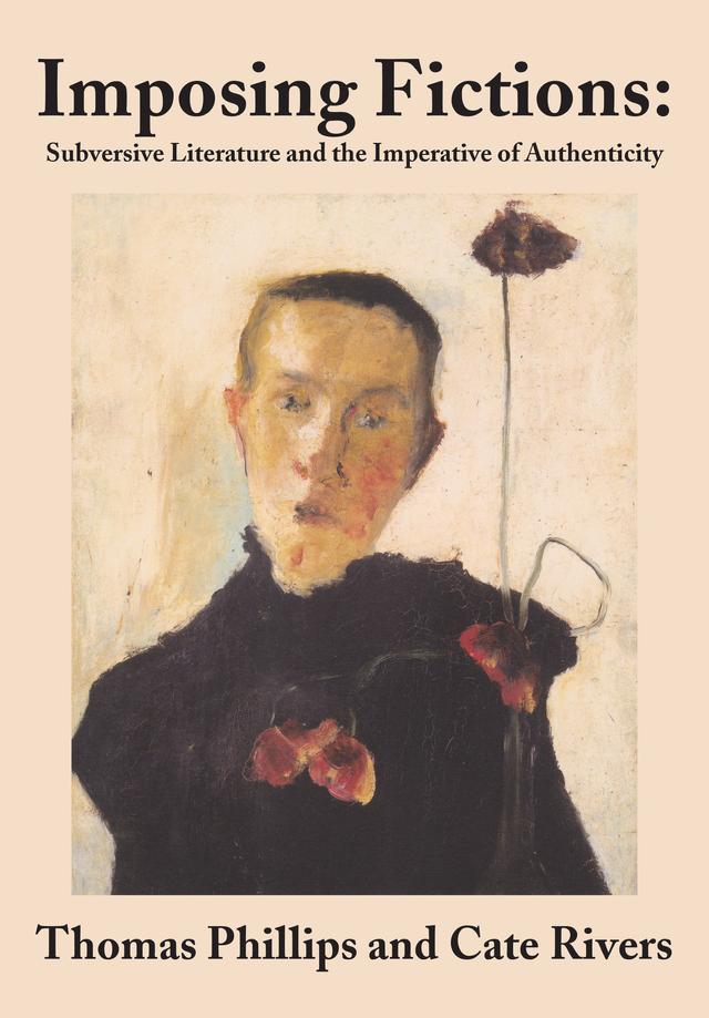 Imposing Fictions by Cate Rivers, Thomas Phillips