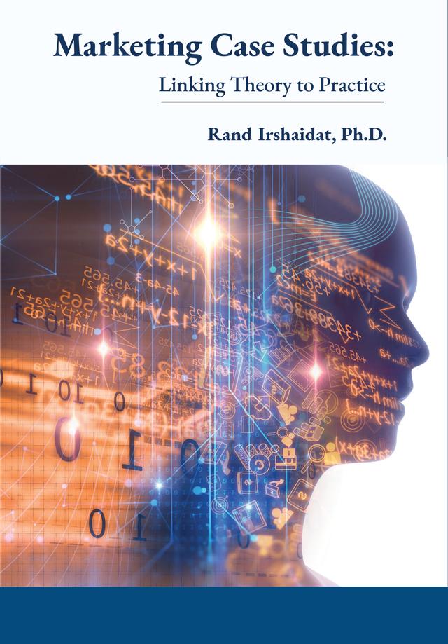 Marketing Case Studies by Dr. Rand Irshaidat