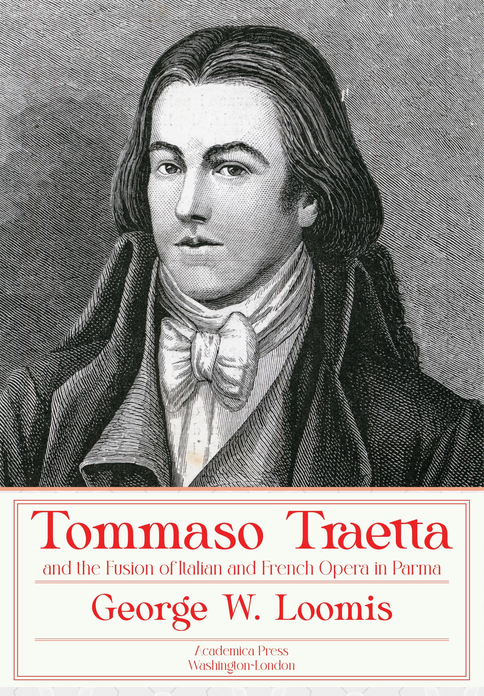 Tommaso Traetta and the Fusion of Italian and French Opera in Parma