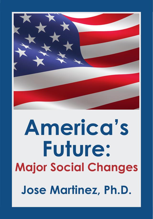 America’s Future by Jose Martinez