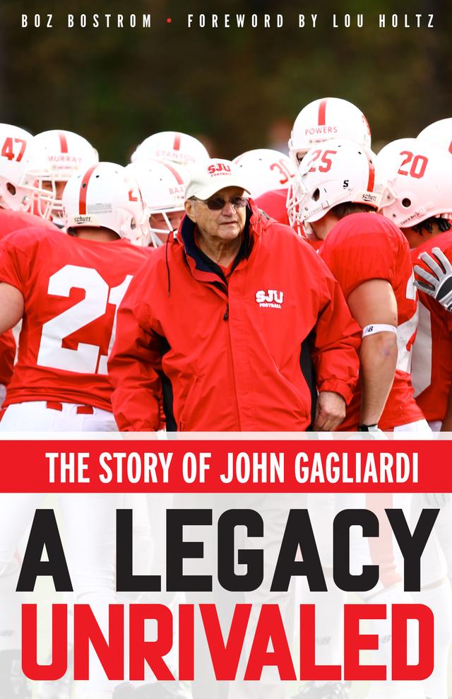 A Legacy Unrivaled by Boz  Bostrom, Lou  Holtz