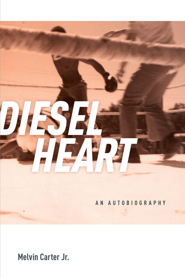 Diesel Heart by Melvin Whitfield Carter Jr.
