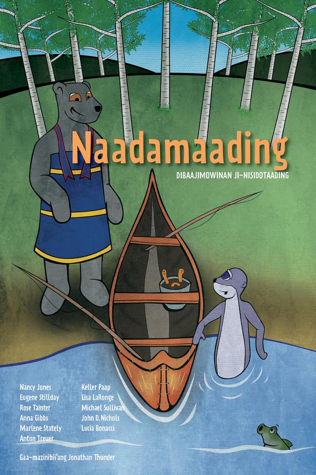 Naadamaading by Anton Treuer, Jonathan Thunder