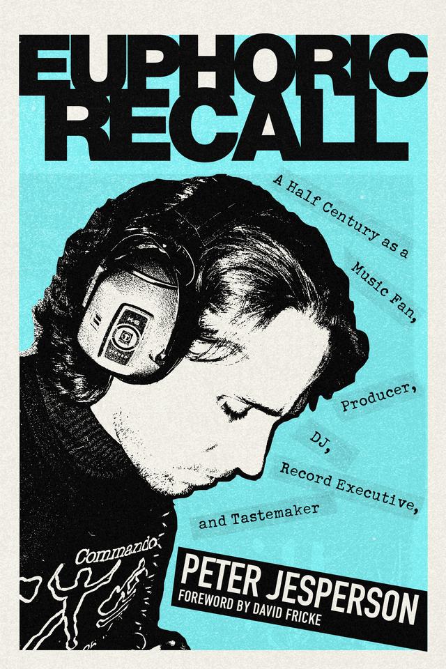 Euphoric Recall by David Fricke , Peter Jesperson 