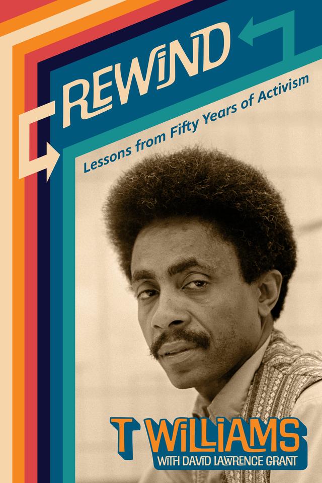 Rewind by David Lawrence Grant , Theartrice (“T”) Williams 