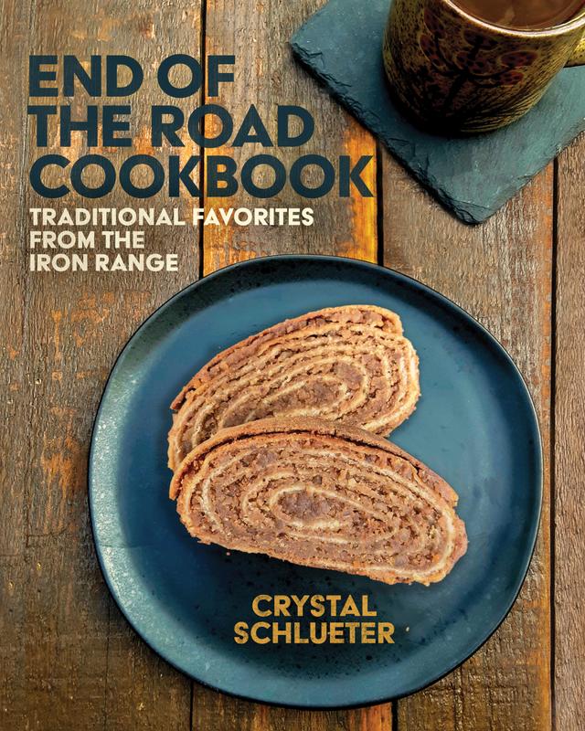 End of the Road Cookbook by Crystal Schlueter