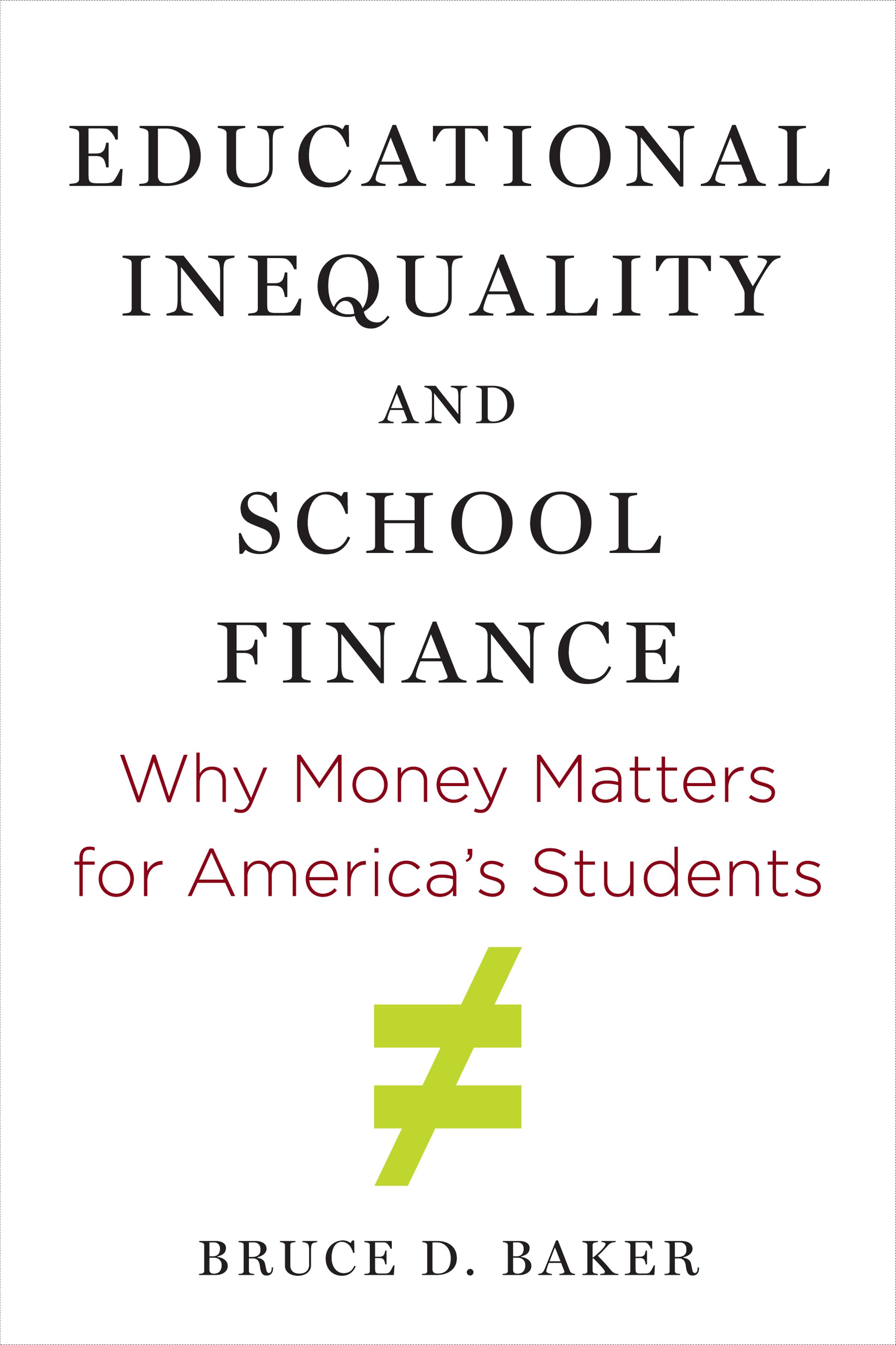 Educational Inequality and School Finance