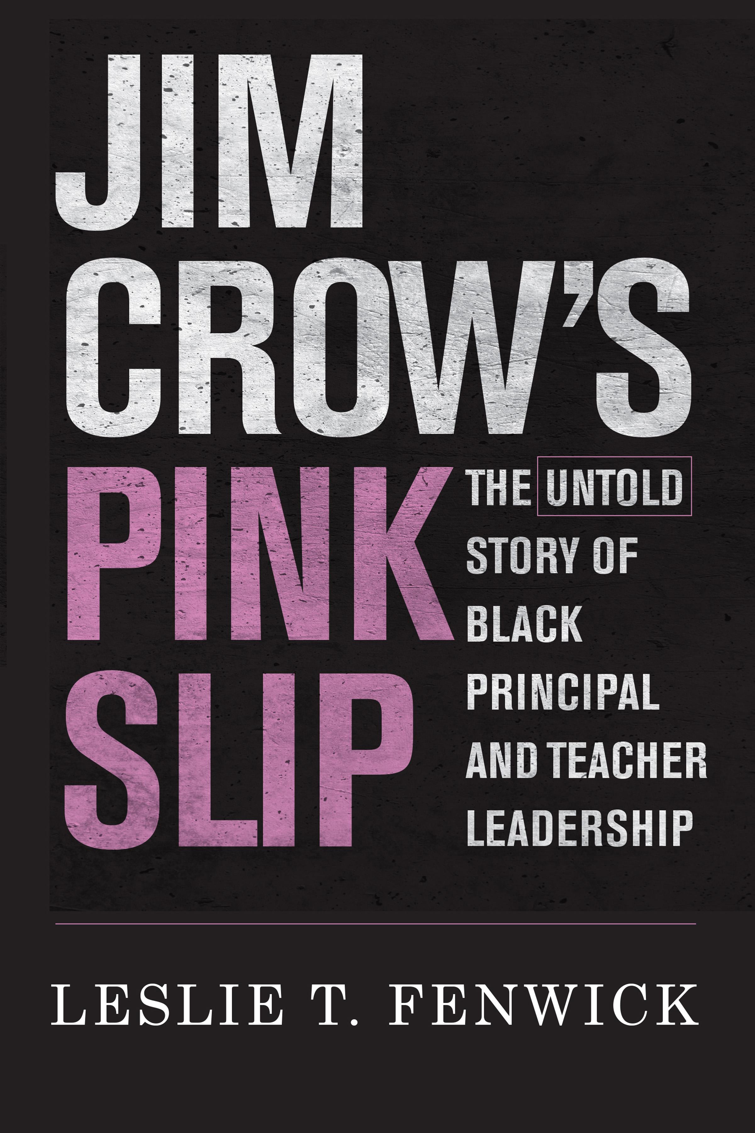 Jim Crow's Pink Slip