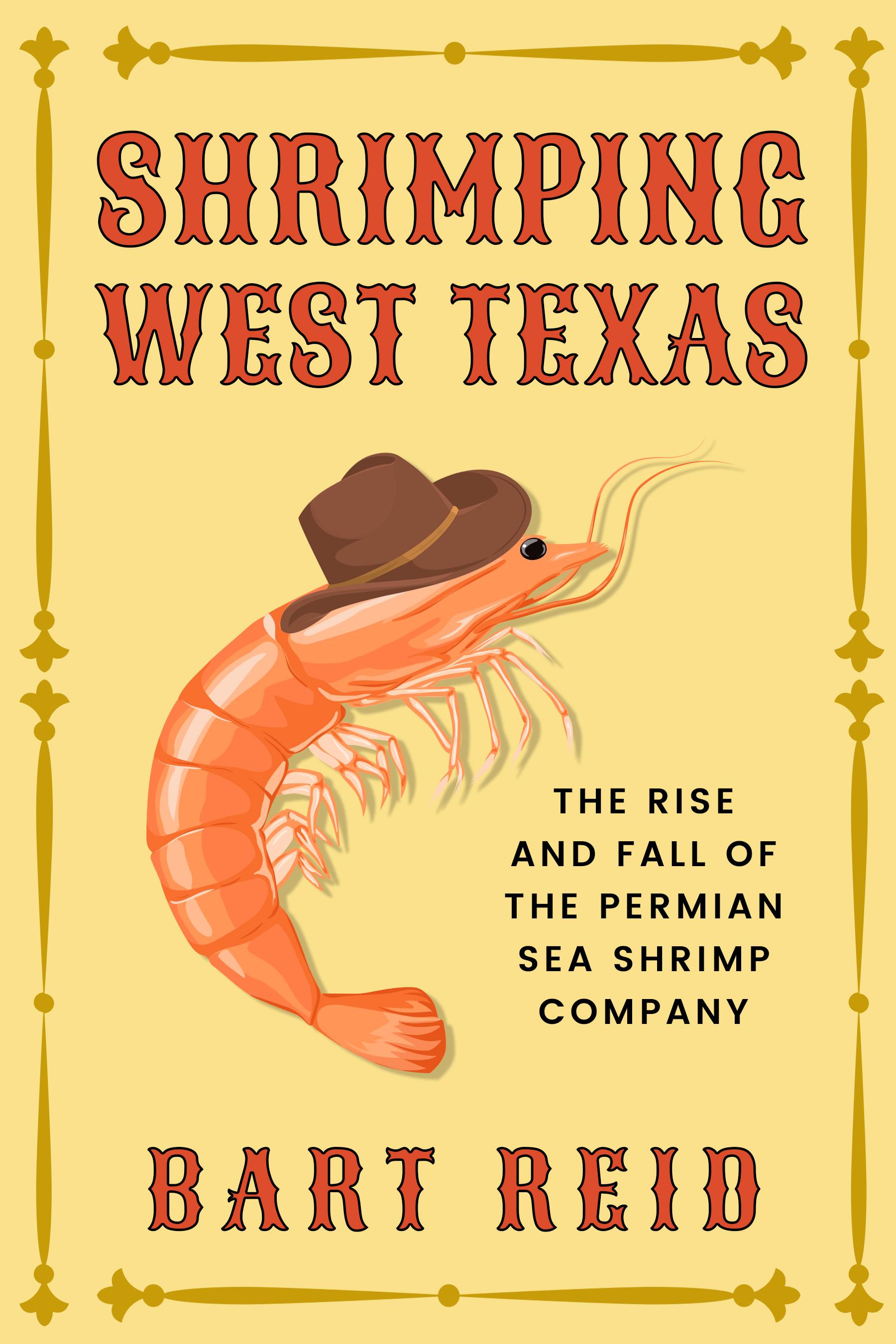 Shrimping West Texas