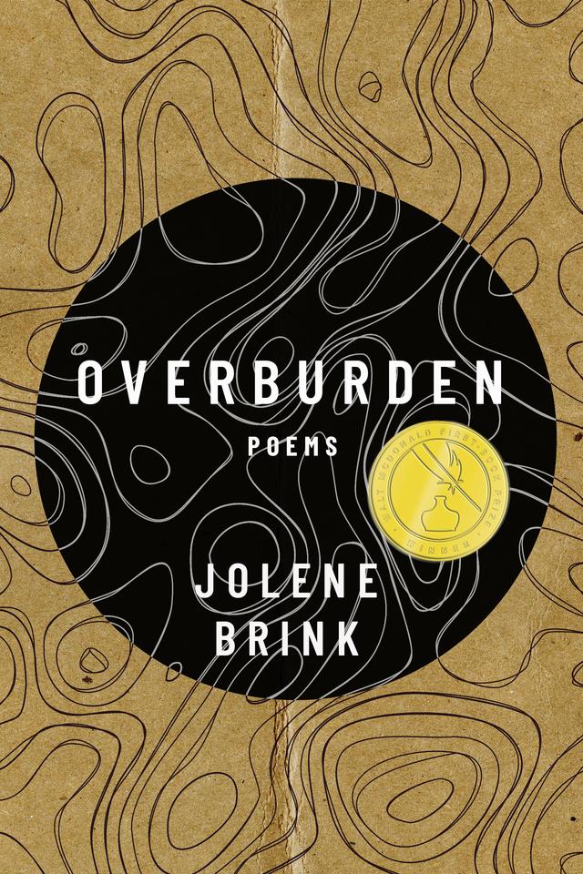 Overburden by Jolene Brink, Rachel Mennies Goodmanson