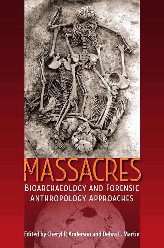 Massacres by Cheryl P. Anderson, Debra L. Martin