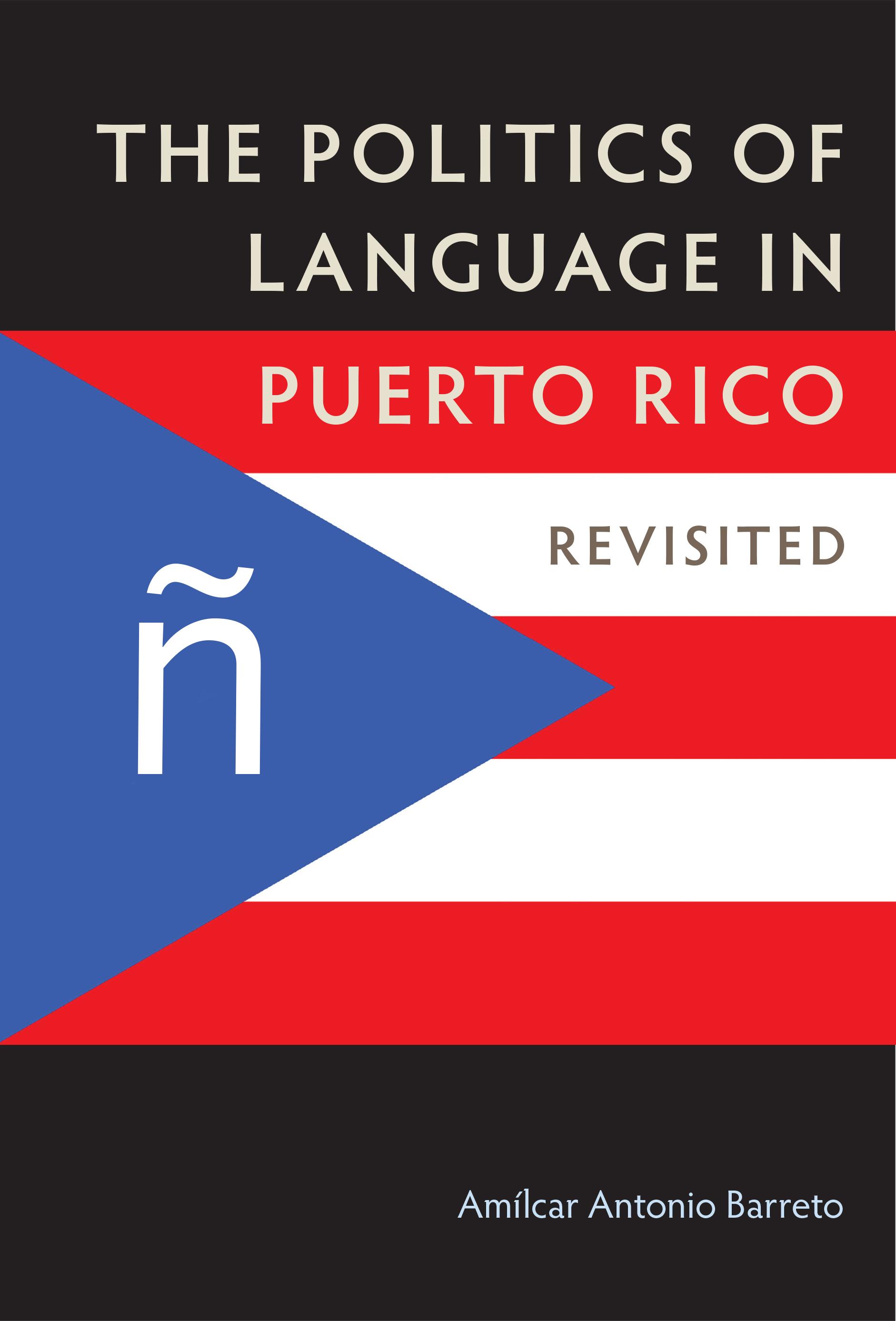 The Politics of Language in Puerto Rico