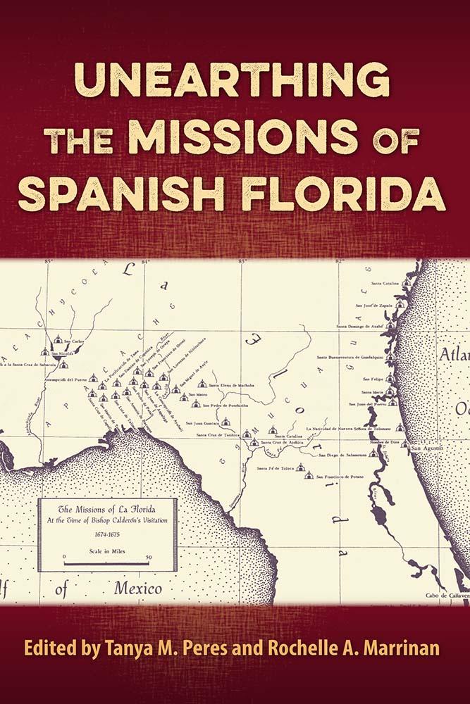 Unearthing the Missions of Spanish Florida