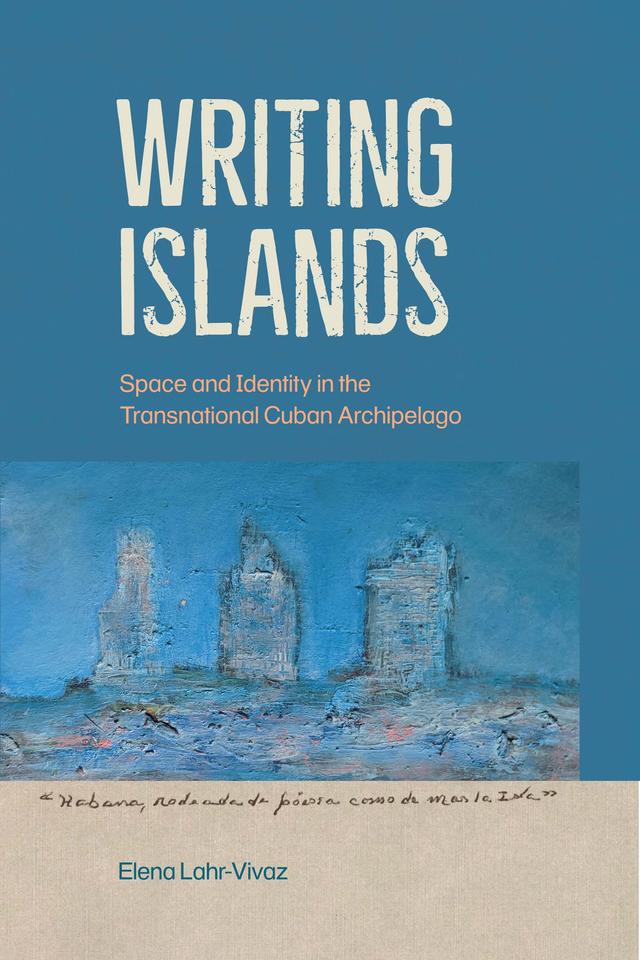 Writing Islands by Elena Lahr-Vivaz