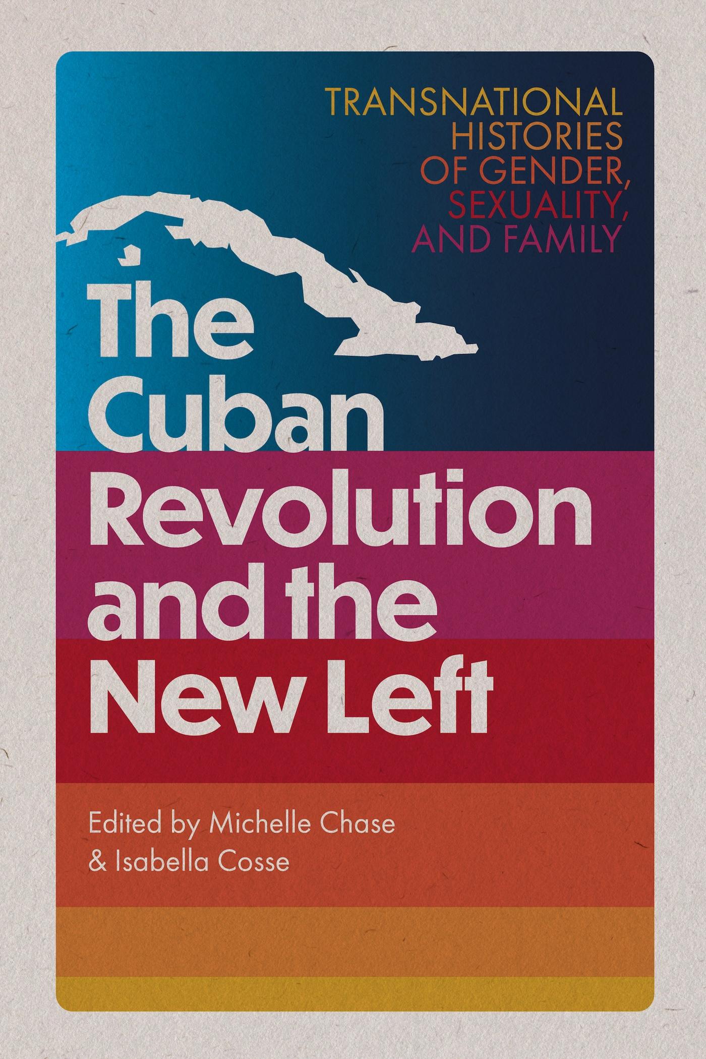 The Cuban Revolution and the New Left