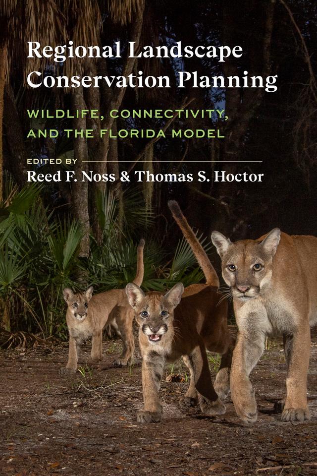 Regional Landscape Conservation Planning by Reed F. Noss, Thomas S. Hoctor