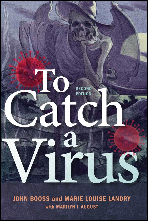 To Catch A Virus by John Booss, Marie L. Landry, Marilyn J. August