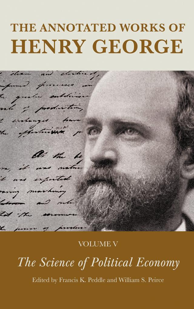 The Annotated Works of Henry George by 