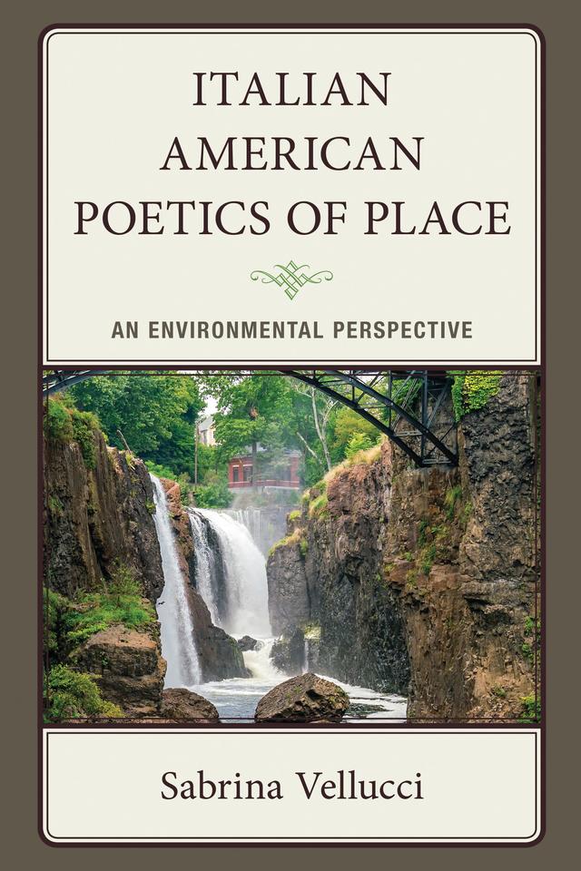 Italian American Poetics of Place by Sabrina Vellucci