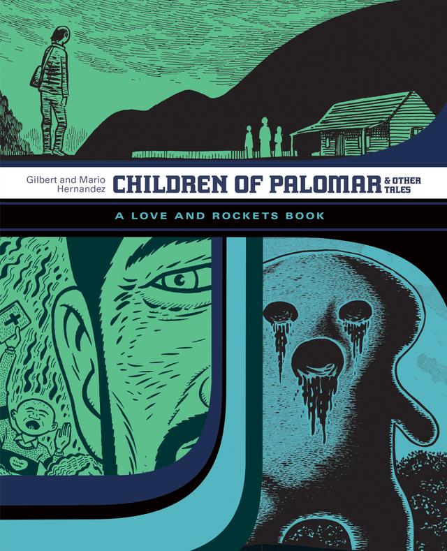 Children of Palomar and Other Tales by Gilbert Hernandez, Mario Hernandez