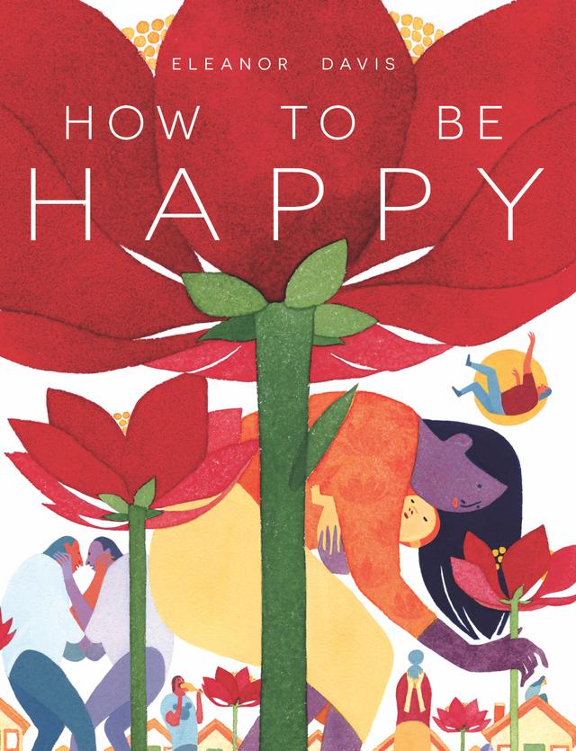 How To Be Happy by Eleanor Davis
