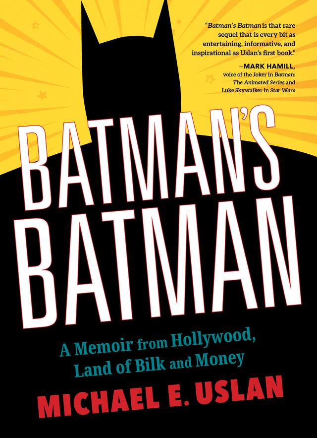 Batman's Batman by Michael E. Uslan