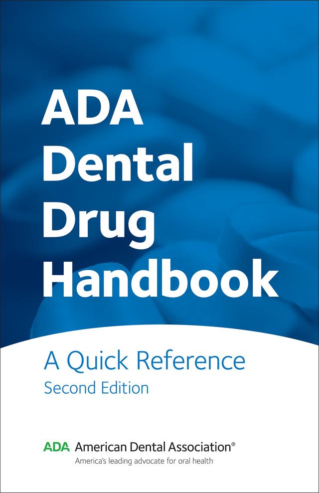ADA Dental Drug Handbook by American Dental Association